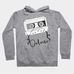 Good Vibes Jolene // Retro Ribbon Cassette Hoodie